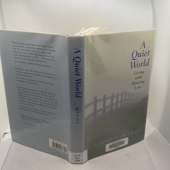 A Quiet World: Living with Hearing Loss by David G. Myers Hardcover Book - Picture 12 of 16